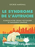 Le syndrome de l'autruche