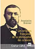 Les origines françaises de la philosophie des sciences