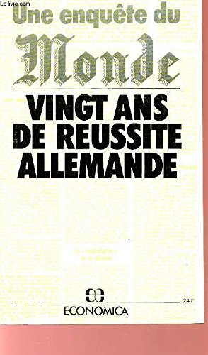 Vingt ans de réussite allemande
