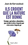 Ils croient que la nature est bonne vignette