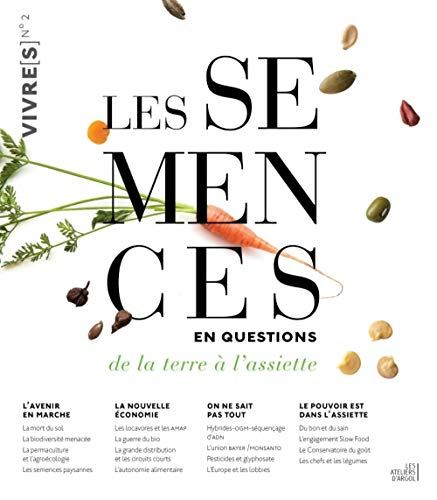 Les semences en questions