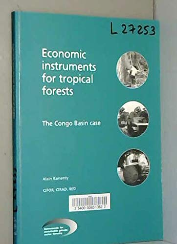 Economic instruments for tropical forests