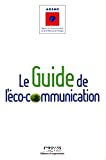 Le guide de l'éco-communication