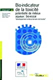 Bio-indicateur de la toxicité potentielle de milieux aqueux : bio-essai Développement embryo-larvaire de bivalve