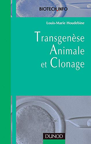 Transgenèse animale et clonage