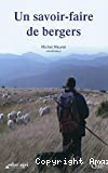 Un savoir-faire de bergers