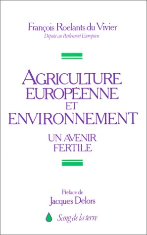 Agriculture européenne et environnement : un avenir fertile