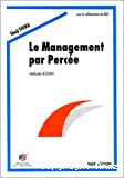 Le management par Percée : méthode Hoshin