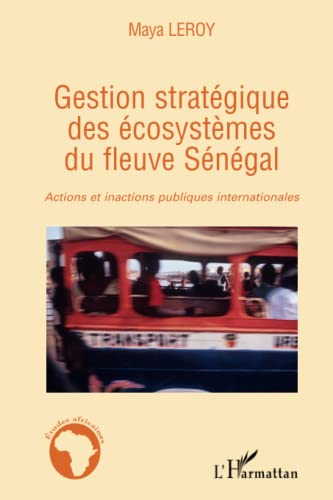 Gestion stratégique des écosystèmes du fleuve Sénégal