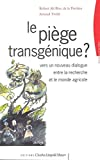 Le piège transgénique ?
