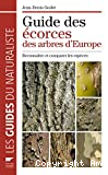 Guide des écorces des arbres d'Europe
