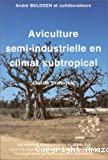 Aviculture semi-industrielle en climat subtropical