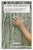 A new tree biology and dictionary