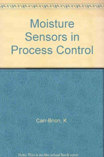 Moisture sensors in process control.