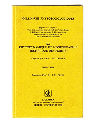 Phytodynamique et biogéographie historique des forêts, Bailleul, 1991.