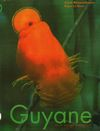 Guyane ou Le voyage écologique