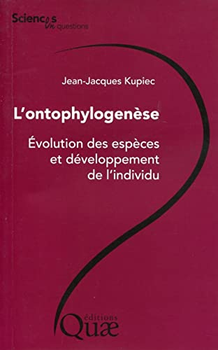 L' ontophylogenèse