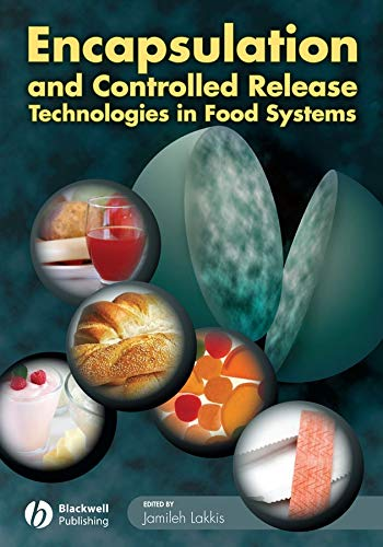 Encapsulation and controlled release technologies in food systems.