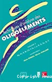 Techniques d'analyse des oligoéléments chez l'homme (Ag, As, B, Br, Cd, F, Fe, I, Li, Pt, Si, Sn, Sr, V). (2 Vol.)