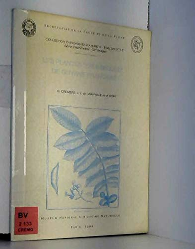 Les plantes endemiques de Guyane française
