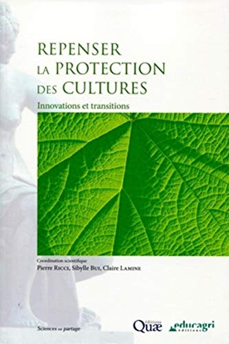 Repenser la protection des cultures
