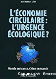 L'économie circulaire, l'urgence écologique ?