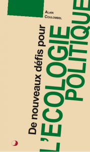 De nouveaux défis pour l'écologie politique