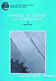 Manuel de sciage et d'affûtage