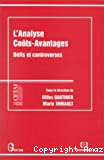 L'analyse coûts-avantages. Défis et controverse