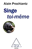 Singe toi même
