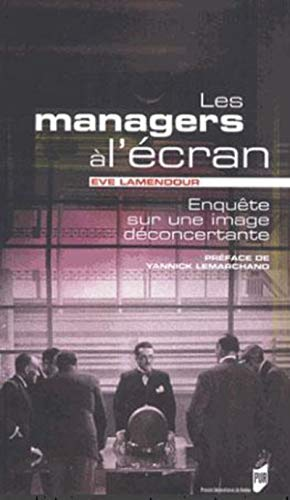Les managers à l'écran