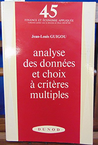 Analyse des données et choix à critères multiples.