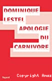 Apologie du carnivore