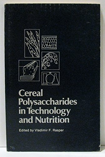 Cereal polysaccharides in technology and nutrition - Symposium (31/10/1983, Kansas City, Etats-Unis).