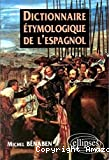 Dictionnaire étymologique de l'espagnol