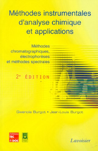 Méthodes instrumentales d'analyse chimique et applications