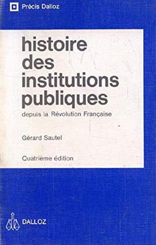 Histoire des institutions publiques depuis la revolution francaises (cinquieme edition)