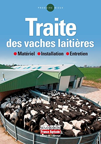 La traite des vaches laitières