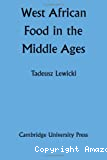 West african food in the Middle Ages.