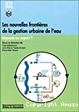 Les nouvelles frontières de la gestion urbaine de l'eau