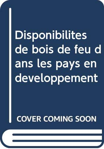 Disponibilités de bois de feu dans les pays en développement