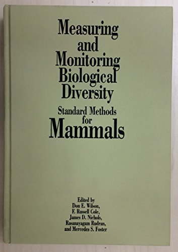 Measuring and monitoring biological diversity : standard methods for mammals