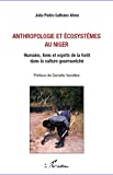 Anthropologie et ecosystèmes au Niger
