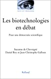 Les biotechnologies en débat