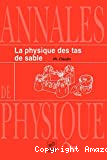 La physique des tas de sable.