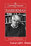 The Cambridge companion to Habermas