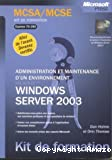 Administration et maintenance d'un environnement - windows serveur 2003