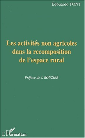Les activités non agricoles dans la recomposition de l'espace rural