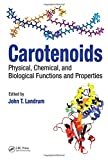 Carotenoids. Physical, chemical and biological functions and properties.