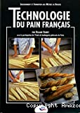 Technologie du pain français